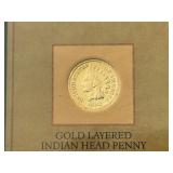 Gold Plated Indian Head Cents and Liberty Nickel