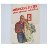 Original Vintage WW2 Poster - "Americans Suffer When Careless Talk Kills" 1943