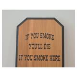 Bear Sign - If You Smoke You