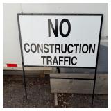 No Construction Traffic Sign with Metal Frame