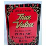 Die-Cast Metal True Value 1919 GMC Tanker Truck Bank