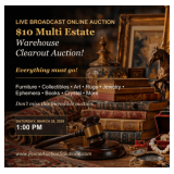 $10 Multi-Estate Warehouse Clearout Auction, Everything Must Go!