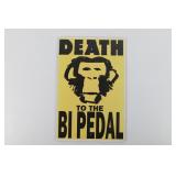 "Death to the Bi Pedal" Ape Promotional Display