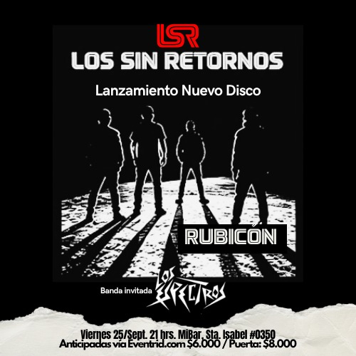 Afiche de Lanzamiento Nuevo disco de Los Sin Retornos “Rubicon”