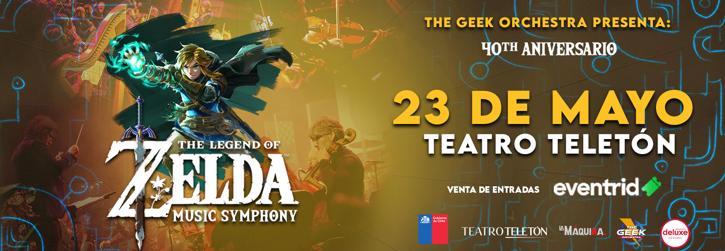 THE LEGEND OF ZELDA MUSIC SYMPHONY (40TH ANIVERSARIO) - TEATRO TELETÓN