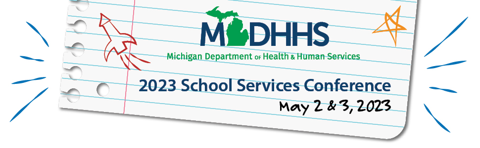 2023 Medicaid School Services Program Conference - May 2 & 3, 2023