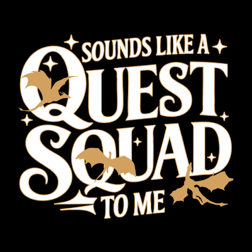 Sounds Like A Quest Squad To Me Empyrean
