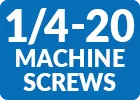 1/4-20 Machine Screws