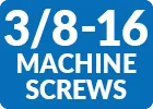 3/8-16 Machine Screws