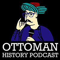 Ottoman History Podcast