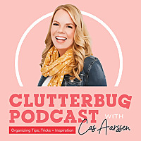 Clutterbug - Real-Life Hacks and Tips to Declutter, Organize and Clean your Home Fast