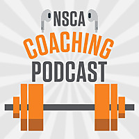 NSCA’s Coaching Podcast