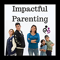 Parenting Stories, Struggles and Strategies for Moms and Dads of School-aged Children, Teenagers, and Impactful Parents