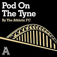 Pod On The Tyne: an independent NUFC podcast