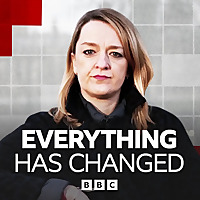 Everything Has Changed