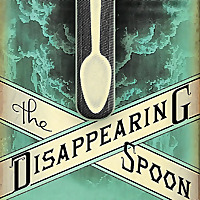 The Disappearing Spoon: a science history podcast with Sam Kean