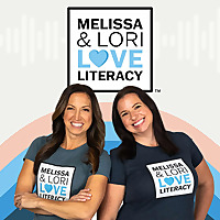 Melissa & Lori Love Literacy ®