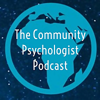 The Community Psychologist Podcast