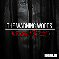 The Warning Woods | Horror Stories