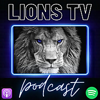 LIONS TV PODCAST
