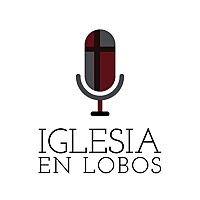 Sermones de la Iglesia en Lobos