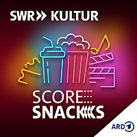 Score Snacks – der Filmmusik-Podcast