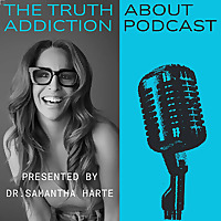 The Truth About Addiction