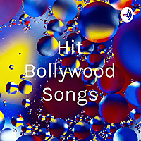 Hit Bollywood Songs