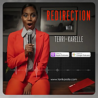 Redirection with Terri-Karelle