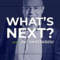 What's Next with Aki Anastasiou