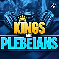 Kings & Plebeians