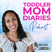 Toddler Mom Diaries Podcast| Christian Family, Teaching Toddlers, Christian Parenting, Christ-Centered Home