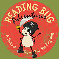 The Reading Bug Podcast - Original Adventures, Bedtime Stories and Music for Kids