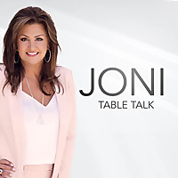 Joni Table Talk Podcast