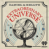 Daniel and Kelly’s Extraordinary Universe