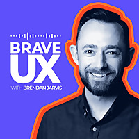 Brave UX with Brendan Jarvis 🇺🇦