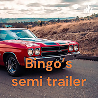 Bingo's semi trailer