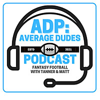 ADP: Average Dudes Podcast