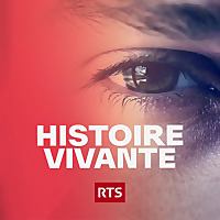 Histoire Vivante ‐ RTS Première