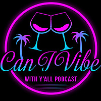 Can I Vibe With Y'all?