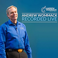 Andrew Wommack Recorded Live
