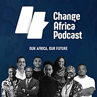 Change Africa Podcast