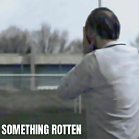 Something Rotten