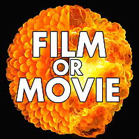 Film or Movie