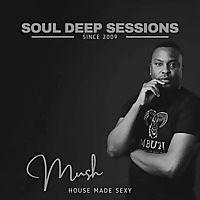 Soul Deep Sessions - "House Made Sexy"