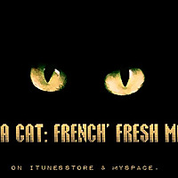 Da Cat' Podcast : French' Fresh mix