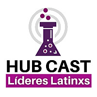 Hub Cast Líderes Latinxs