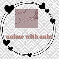 Anime With Aubs