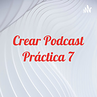 Crear Podcast Práctica 7