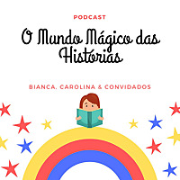 O Mundo Mágico das Histórias